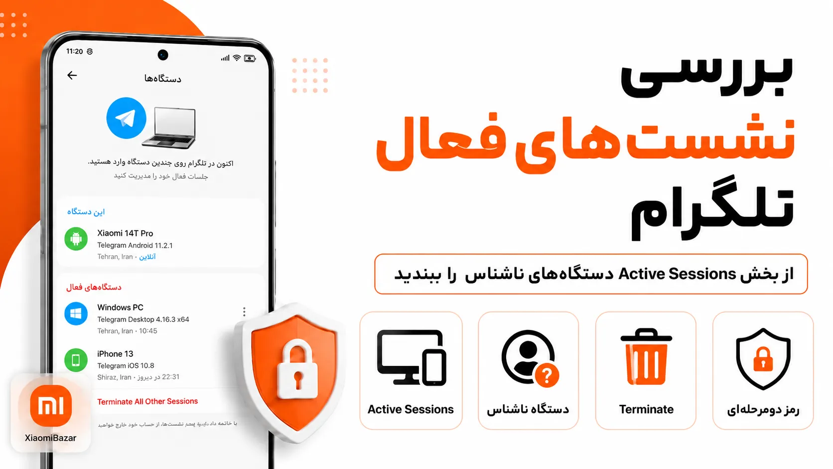 تشخیص ورود ناشناس به حساب تلگرام بررسی نشستهای فعال تلگرام و بستن دستگاه ناشناس
