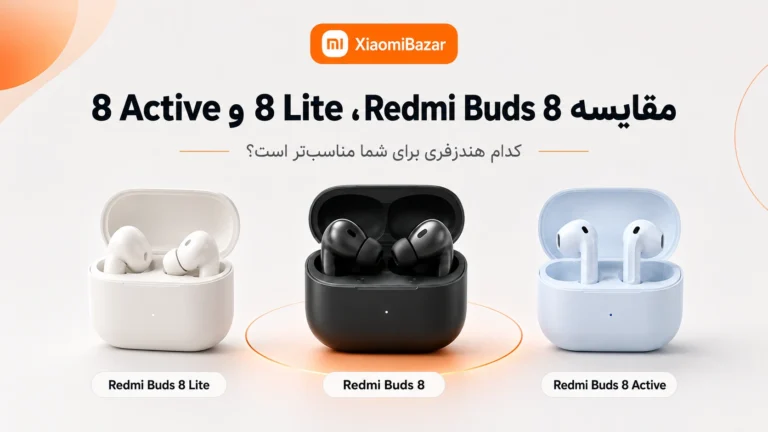 مقایسه Redmi Buds 8، 8 Lite و 8 Active